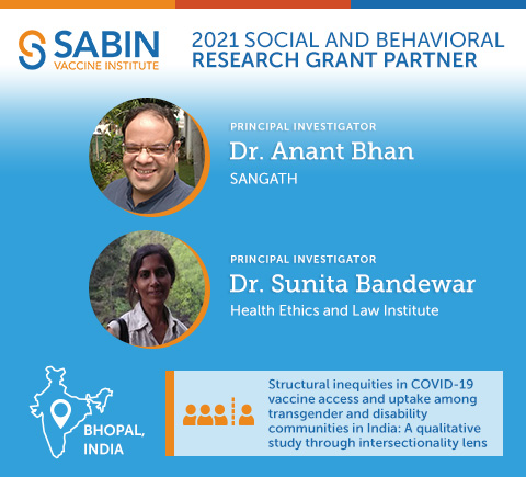 2021 grant team: Dr. Anant Bhan, Sangath, and Dr. Sunita Bandewar, Health Ethics and Law Institute. Graphic location: Bhopal, India.